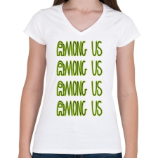 PRINTFASHION Among us felirat - Női V-nyakú póló - Fehér női póló