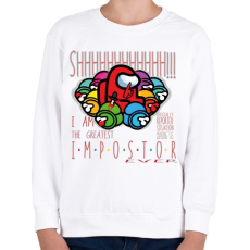 PRINTFASHION Among us - I am the greatest impostor - Gyerek pulóver - Fehér