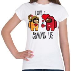 PRINTFASHION Among us - LOVE is Among us - Női póló - Fehér