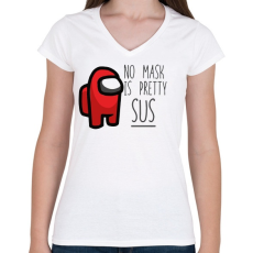 PRINTFASHION Among us - no mask - Női V-nyakú póló - Fehér