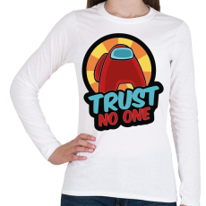 PRINTFASHION Among us trust no one - Női hosszú ujjú póló - Fehér