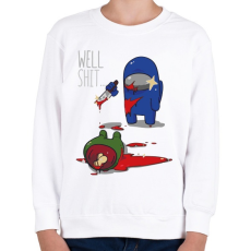 PRINTFASHION Among us - well shit - Gyerek pulóver - Fehér