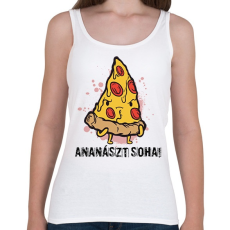 PRINTFASHION Ananászt soha! - Női atléta - Fehér