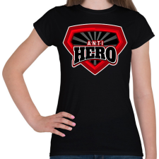 PRINTFASHION ANTI HERO - Női póló - Fekete női póló
