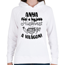 PRINTFASHION Anya főzi a legjobb húslevest a világon - Női kapucnis pulóver - Fehér