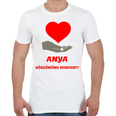 PRINTFASHION Anya köszönünk mindent - Férfi póló - Fehér