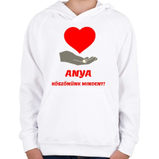 PRINTFASHION Anya köszönünk mindent - Gyerek kapucnis pulóver - Fehér
