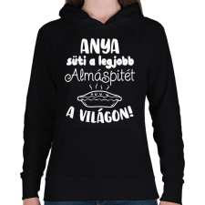 PRINTFASHION Anya süti a legjobb almáspitét a világon - Női kapucnis pulóver - Fekete női pulóver, kardigán