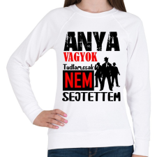 PRINTFASHION anya vagyok tudtam csak.... - Női pulóver - Fehér női pulóver, kardigán