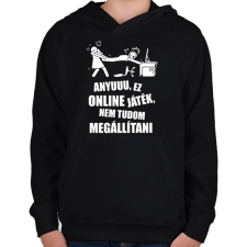 PRINTFASHION Anyuuu, ez online játék - Gyerek kapucnis pulóver - Fekete gyerek pulóver, kardigán