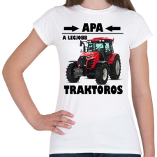 PRINTFASHION Apa a legjobb traktoros - Női póló - Fehér női póló