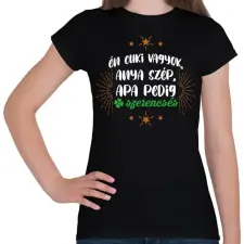 PRINTFASHION Apa pedig szerencsés - Női póló - Fekete női póló