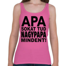 PRINTFASHION Apa sokat tud, nagypapa mindent! - Női atléta - Rózsaszín