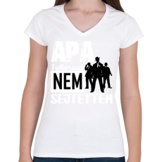 PRINTFASHION APA tudtam csak...fehér - Női V-nyakú póló - Fehér