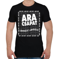 PRINTFASHION Ara csapat -Lánybúcsú - Férfi póló - Fekete