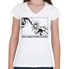 PRINTFASHION Are computers alive? - Női V-nyakú póló - Fehér