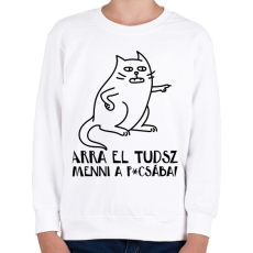PRINTFASHION Arra el tudsz menni a p*csába - Gyerek pulóver - Fehér