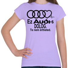 PRINTFASHION Audi Fanoknak speciálba! - Női póló - Viola női póló