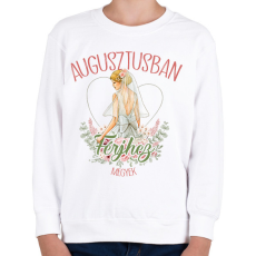 PRINTFASHION Augusztusban férjhez megyek - Gyerek pulóver - Fehér