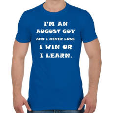 PRINTFASHION Augusztusi vagyok és nem veszítek hanem tanulok - Férfi póló - Királykék