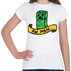 PRINTFASHION Aw man - Női póló - Fehér