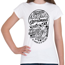 PRINTFASHION Az amur a legerősebb fehérre - Női póló - Fehér női póló