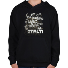 PRINTFASHION Az az igazság Móni, nagyon szereti az italt! - Gyerek kapucnis pulóver - Fekete