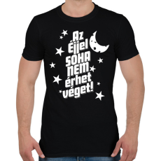 PRINTFASHION Az éjjel soha nem érhet véget! - Férfi póló - Fekete