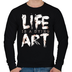 PRINTFASHION Az élet egy haldokló művészet - Férfi pulóver - Fekete