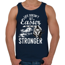 PRINTFASHION Az élet nem lesz könnyebb, te leszel erősebb - Férfi atléta - Sötétkék atléta, trikó
