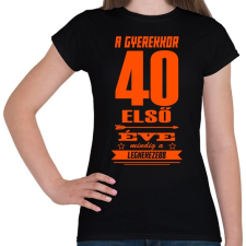 PRINTFASHION Az első 40 év! - Női póló - Fekete női póló