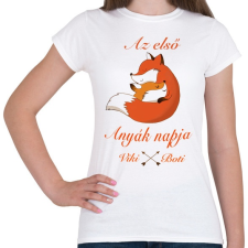 PRINTFASHION Az első anyák napja! [egyedi névvel] - Női póló - Fehér női póló