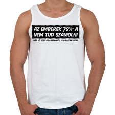 PRINTFASHION Az emberek 75%-a - Férfi atléta - Fehér atléta, trikó