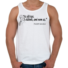 PRINTFASHION Az idő igaz, s eldönti ami nem az. - Férfi atléta - Fehér atléta, trikó