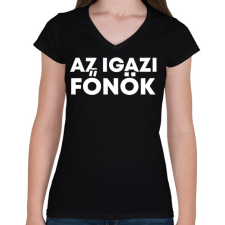 PRINTFASHION Az igazi főnök - Női V-nyakú póló - Fekete női póló