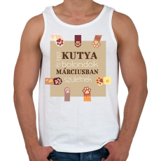 PRINTFASHION Az igazi kutya bolondok - Férfi atléta - Fehér