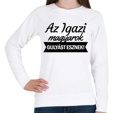 PRINTFASHION Az igazi magyarok gulyást esznek - Női pulóver - Fehér női pulóver, kardigán