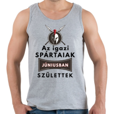 PRINTFASHION AZ igazi SPÁRTAIAK Júniusban születtek! - Férfi atléta - Sport szürke atléta, trikó