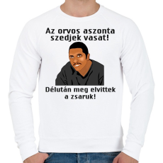 PRINTFASHION az orvos aztmondta... - Férfi pulóver - Fehér