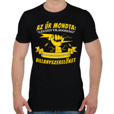 PRINTFASHION Az úr megteremtette a villanyszerelőket - Férfi póló - Fekete