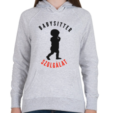PRINTFASHION Babysitter,babysitter,szolgálat,szakmai - Női kapucnis pulóver - Sport szürke
