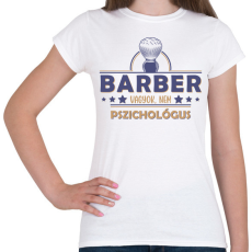 PRINTFASHION Barber vagyok - Női póló - Fehér