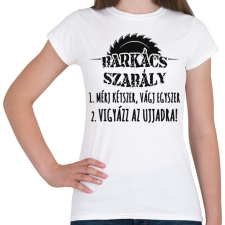 PRINTFASHION Barkács szabály póló - Női póló - Fehér női póló
