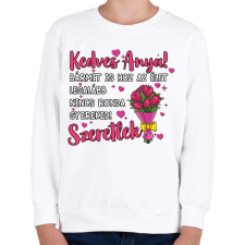 PRINTFASHION Bármit is hoz az élet legalább nincs ronda gyereked! - Gyerek pulóver - Fehér gyerek pulóver, kardigán