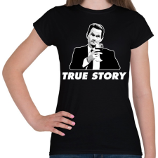 PRINTFASHION Barney S. - True Story - Női póló - Fekete női póló