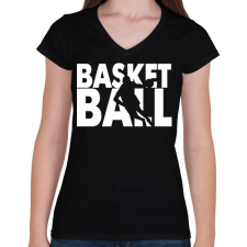 PRINTFASHION Basketball - Kosárlabda - Női V-nyakú póló - Fekete női póló