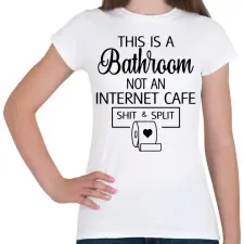 PRINTFASHION Bathroom - Internet Cafe - Női póló - Fehér női póló