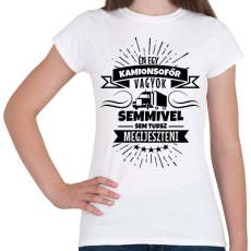 PRINTFASHION Bátor kamionsofőr - Női póló - Fehér
