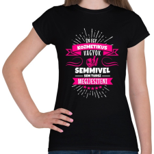 PRINTFASHION Bátor kozmetikus - Női póló - Fekete női póló