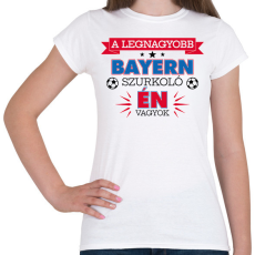 PRINTFASHION Bayern szurkoló - Női póló - Fehér